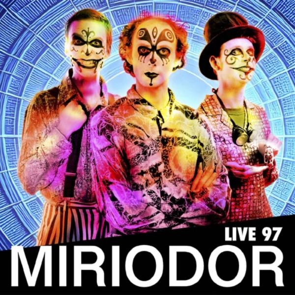 Miriodor — Live 97