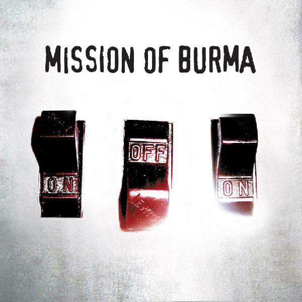 Mission of Burma — On Off On