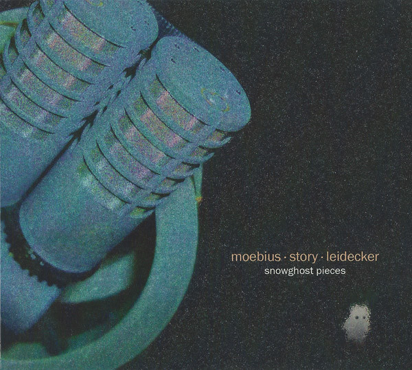 Moebius / Story / Leidecker — Snowghost Pieces