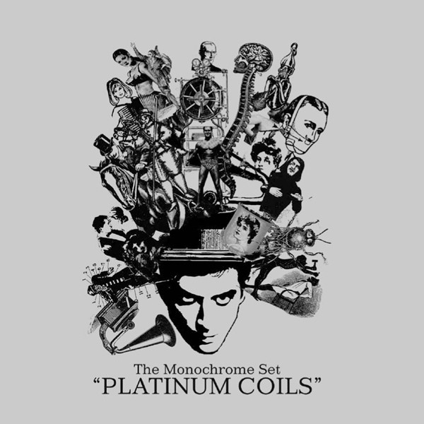 The Monochrome Set — Platinum Coils