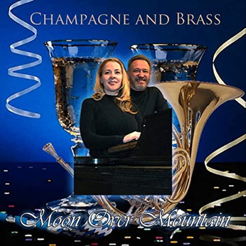Moon over Mountain — Champagne & Brass