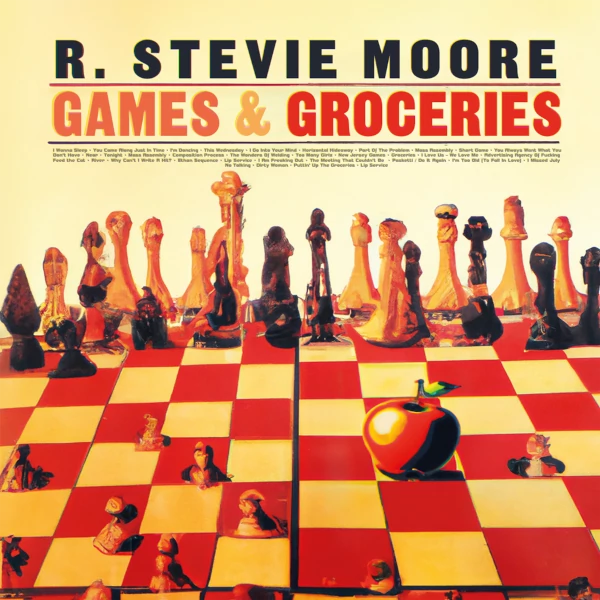 R. Stevie Moore — Games and Groceries (2023 Remaster)