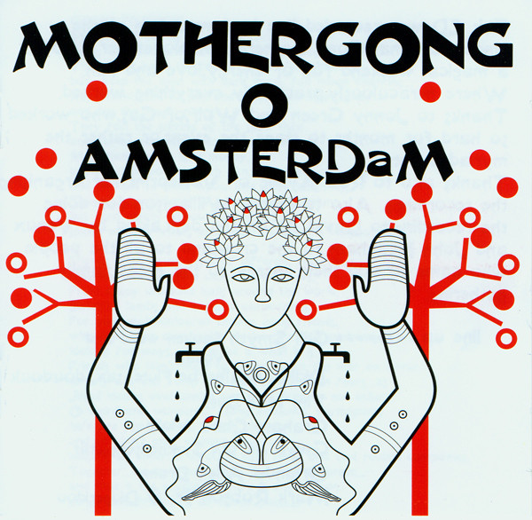 Mother Gong — O Amsterdam