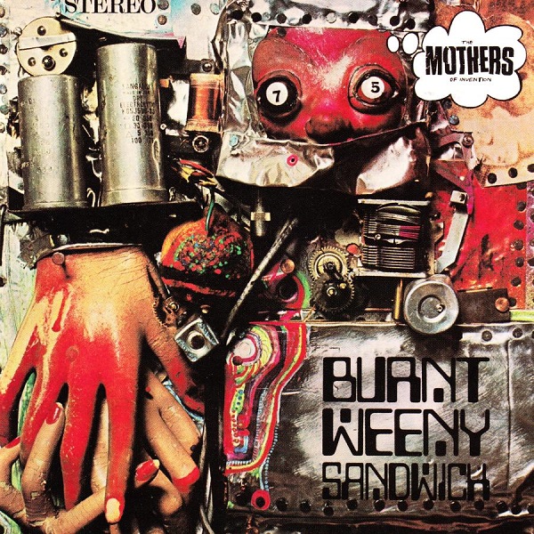 The Mothers of Invention — Burnt Weeny Sandwich