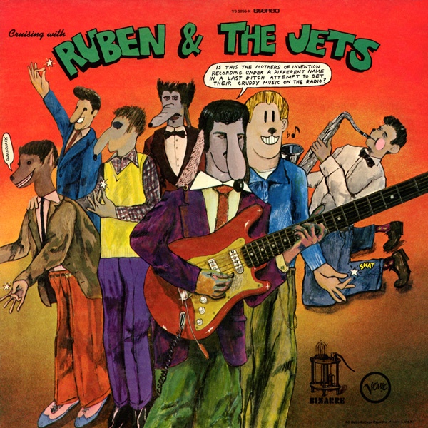 The Mothers of Invention — Cruising with Ruben and the Jets
