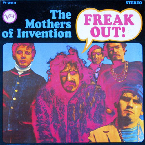 The Mothers of Invention — Freak Out!
