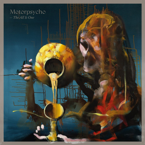 Motorpsycho — The All Is One