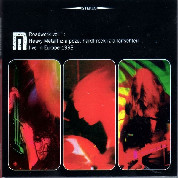Motorpsycho — Roadwork Vol. 1: Heavy Metall Iz a Poze, Hardt Rock Iz a Laifschteil - Live in Europe 1998