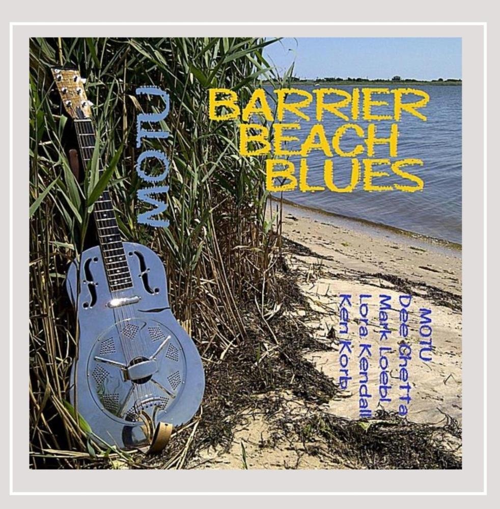 MOTU — Barrier Beach Blues