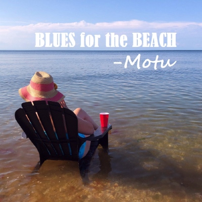 MOTU — Blues for the Beach