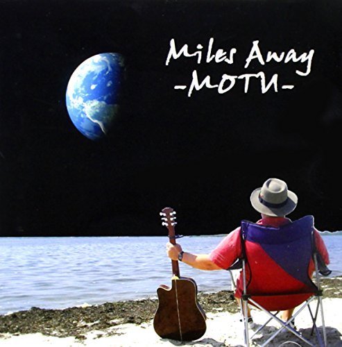 MOTU — Miles Away