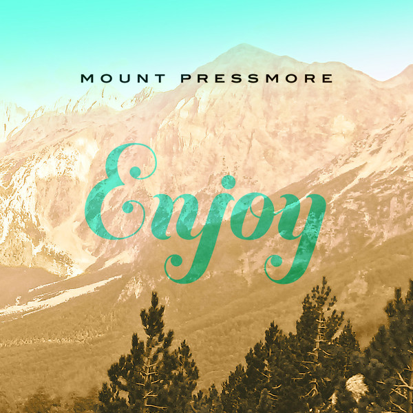 Mount Pressmore - Enjoy cover