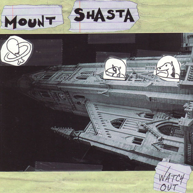 Mount Shasta — Watch Out