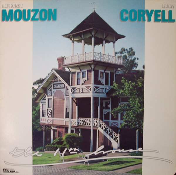 Alphonse Mouzon / Larry Coryell — The 11th House