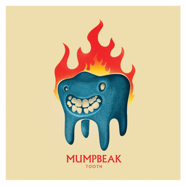 Mumpbeak — Tooth