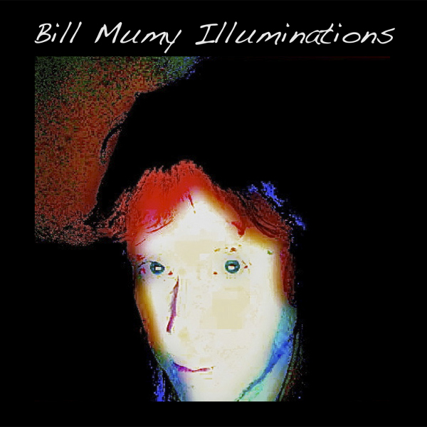 Bill Mumy — Illuminations