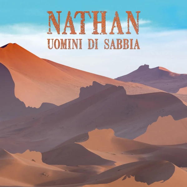 Nathan — Uomini di Sabbia