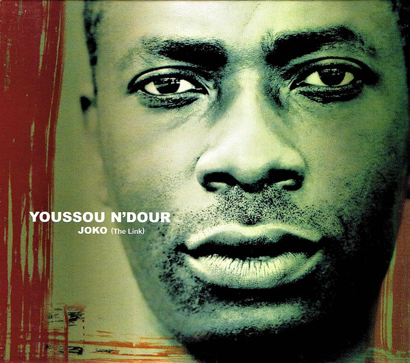 Youssou N'Dour — Joko (The Link)