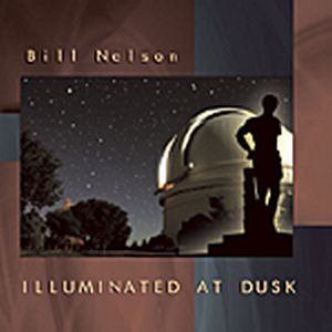 Bill Nelson — Illuminated at Dusk