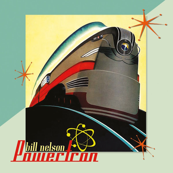 Bill Nelson — Powertron