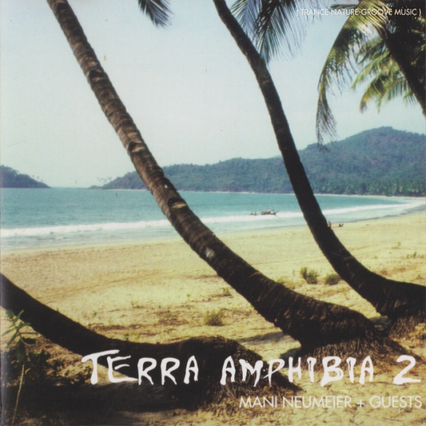 Mani Neumeier + Guests — Terra Amphibia 2