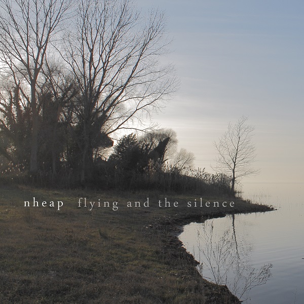 Nheap — Flying and the Silence