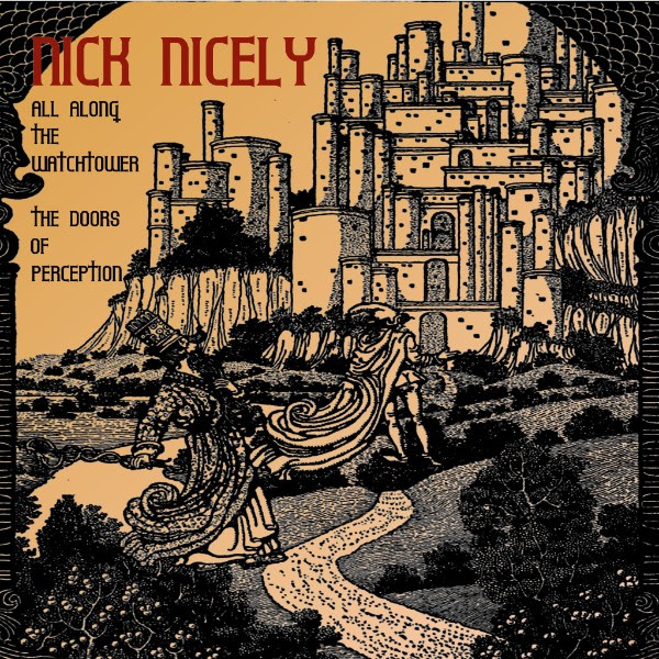 Nick Nicely — All along the Watchtower