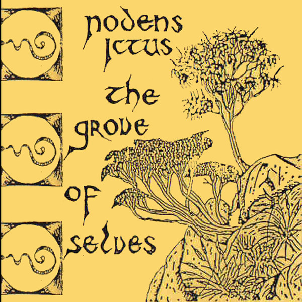 Nodens Ictus — The Grove of Selves