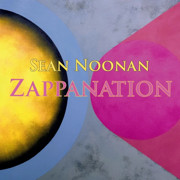Sean Noonan — Zappanation