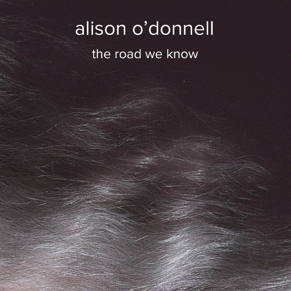 Alison O'Donnell — The Road We Know