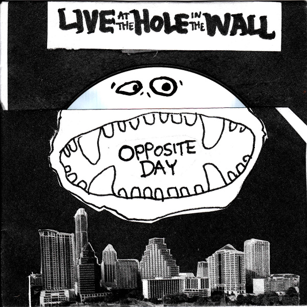 Opposite Day — Live at the Hole in the Wall