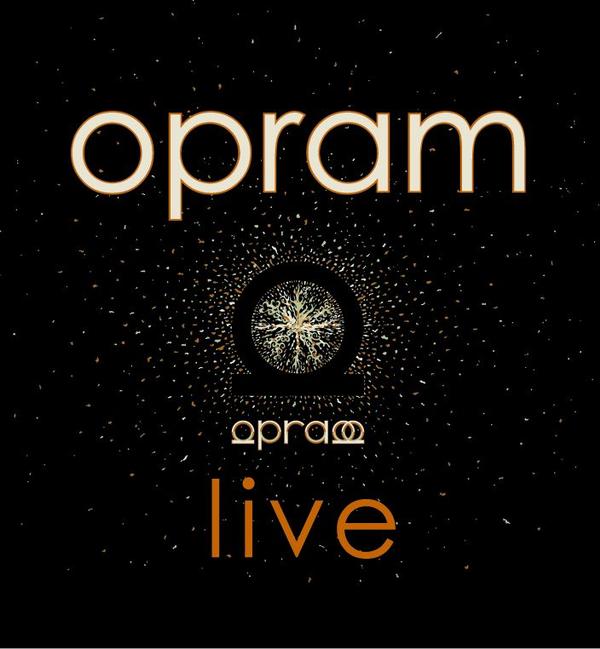 Opram — Live