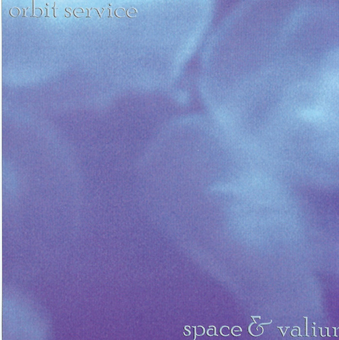Orbit Service — Space and Valium