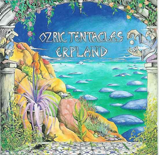 Ozric Tentacles — Erpland