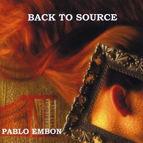 Pablo Embon — Back to Source