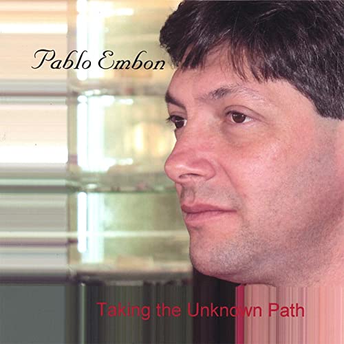 Pablo Embon — Taking the Unknown Path