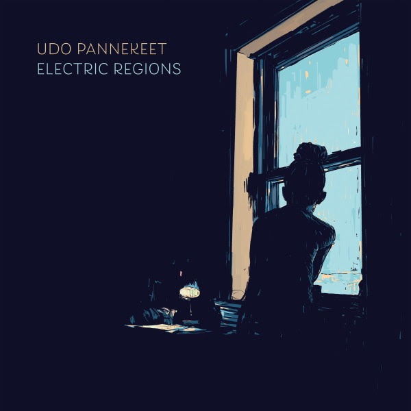 Udo Pannekeet — Electric Regions