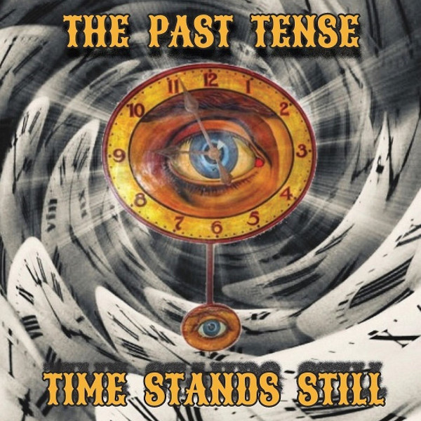 The Past Tense — Time Stands Still