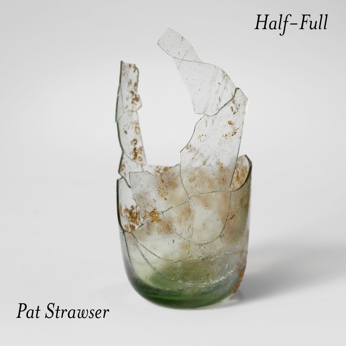 Pat Strawser — Half Full