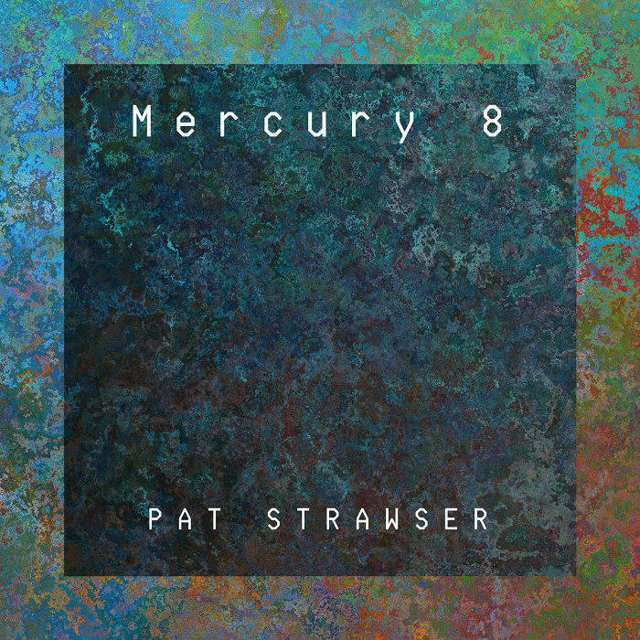 Pat Strawser &mdash; Mercury 8