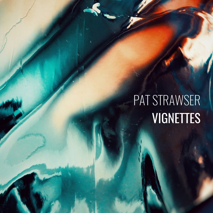 Pat Strawser — Vignettes