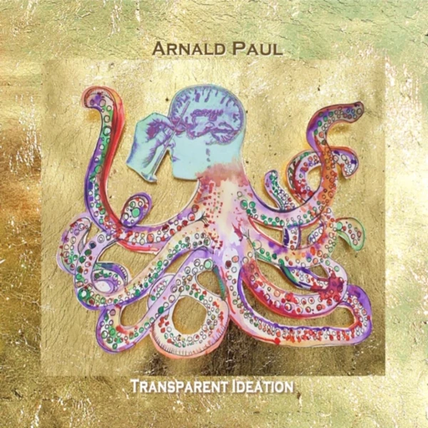 Arnald Paul — Transparent Ideation / Yellow Facet Lime