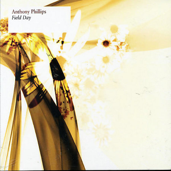 Anthony Phillips — Field Day