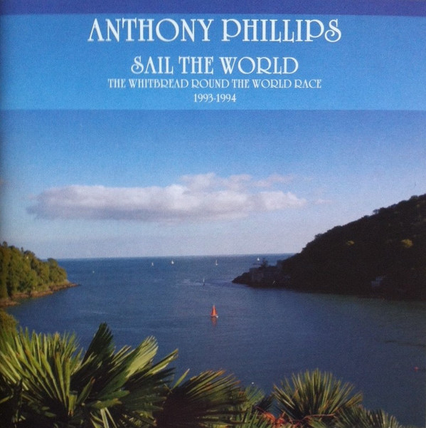 Anthony Phillips — Sail the World