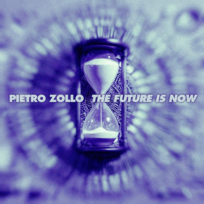 Pietro  Zollo — The Future Is Now