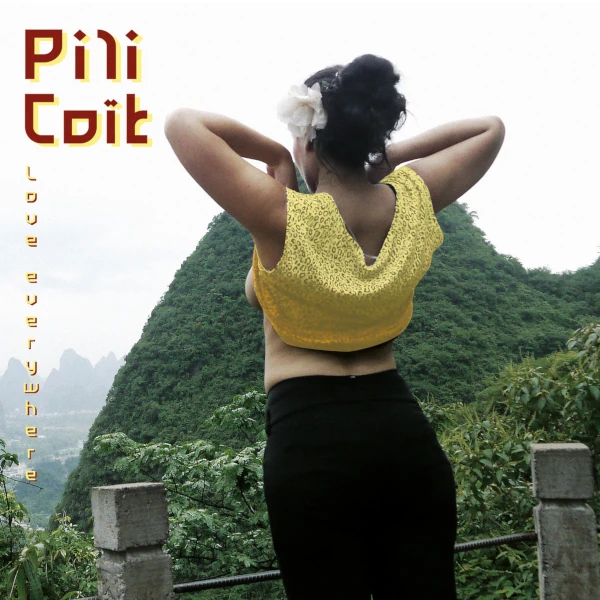 Pili Coït — Love Everywhere