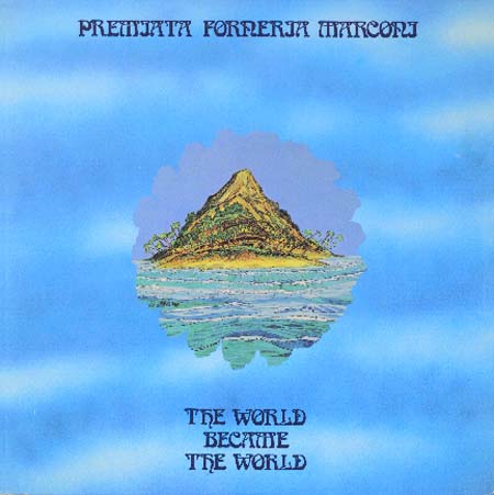 Premiata Forneria Marconi — The World Became the World