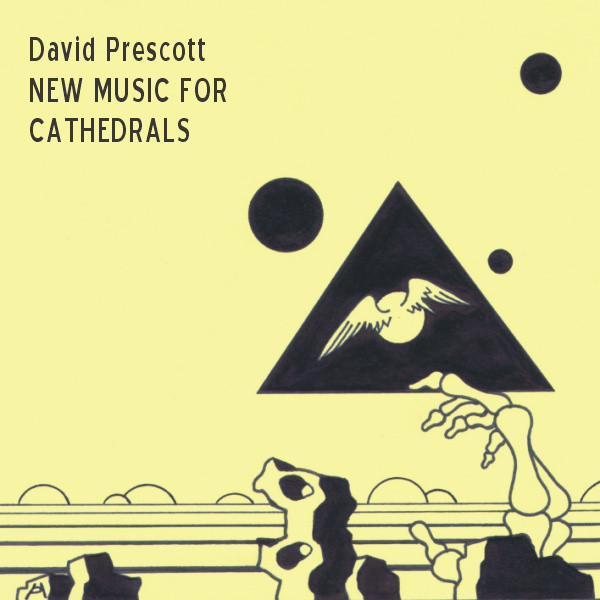 David Prescott — New Music for Cathedrals