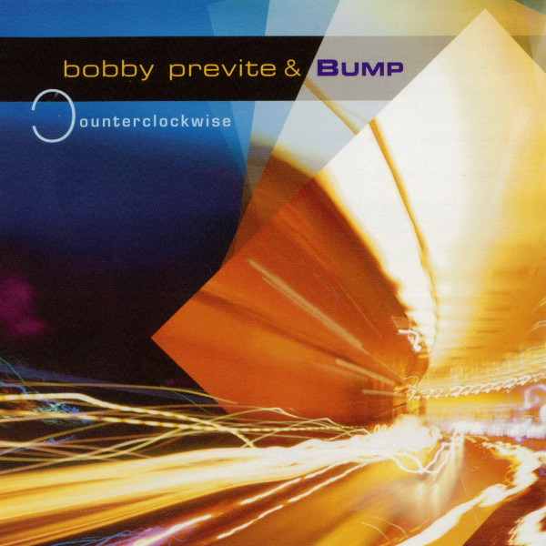 Bobby Previte & Bump — Counterclockwise