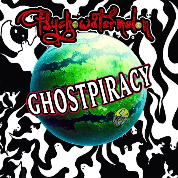 Psychowatermelon — Ghostpiracy